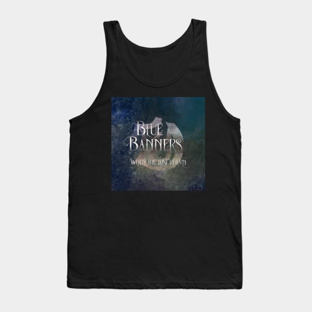 BLUE BANNERS when the lost return. Shadowhunter Children's Rhyme Tank Top by literarylifestylecompany